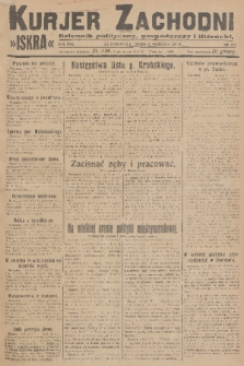 Kurjer Zachodni Iskra : dziennik polityczny, gospodarczy i literacki. R.17, 1926, nr 211