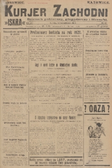 Kurjer Zachodni Iskra : dziennik polityczny, gospodarczy i literacki. R.17, 1926, nr 237