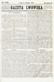 Gazeta Lwowska. 1864, nr 176