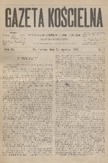 Gazeta Kościelna : pismo poświęcone sprawom kościelnym i społecznym : organ duchowieństwa. R.3, 1895, nr 5
