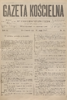 Gazeta Kościelna : pismo poświęcone sprawom kościelnym i społecznym : organ duchowieństwa. R.3, 1895, nr 20