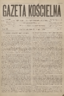 Gazeta Kościelna : pismo poświęcone sprawom kościelnym i społecznym : organ duchowieństwa. R.4, 1896, nr 7