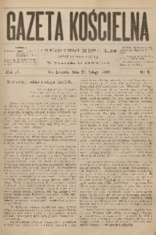 Gazeta Kościelna : pismo poświęcone sprawom kościelnym i społecznym : organ duchowieństwa. R.4, 1896, nr 8