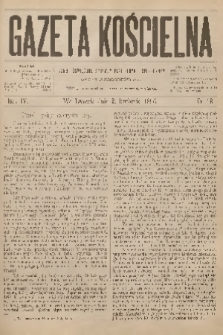 Gazeta Kościelna : pismo poświęcone sprawom kościelnym i społecznym : organ duchowieństwa. R.4, 1896, nr 13