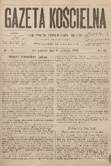 Gazeta Kościelna : pismo poświęcone sprawom kościelnym i społecznym : organ duchowieństwa. R.4, 1896, nr 14