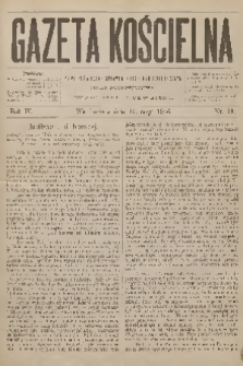 Gazeta Kościelna : pismo poświęcone sprawom kościelnym i społecznym : organ duchowieństwa. R.4, 1896, nr 19