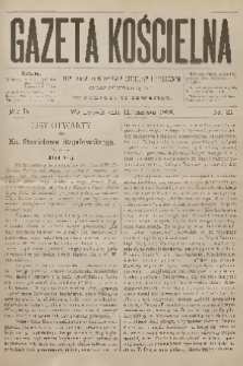 Gazeta Kościelna : pismo poświęcone sprawom kościelnym i społecznym : organ duchowieństwa. R.4, 1896, nr 23
