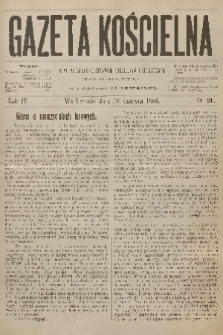Gazeta Kościelna : pismo poświęcone sprawom kościelnym i społecznym : organ duchowieństwa. R.4, 1896, nr 24