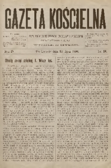 Gazeta Kościelna : pismo poświęcone sprawom kościelnym i społecznym : organ duchowieństwa. R.4, 1896, nr 30