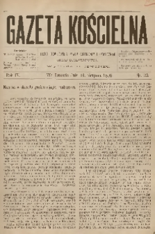 Gazeta Kościelna : pismo poświęcone sprawom kościelnym i społecznym : organ duchowieństwa. R.4, 1896, nr 32