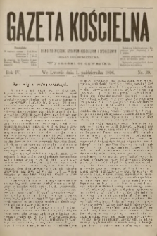 Gazeta Kościelna : pismo poświęcone sprawom kościelnym i społecznym : organ duchowieństwa. R.4, 1896, nr 39