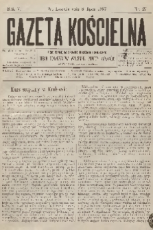 Gazeta Kościelna : pismo poświęcone sprawom kościelnym i społecznym : organ Towarzystwa Wzajemnej Pomocy Kapłanów. R.5, 1897, nr 27