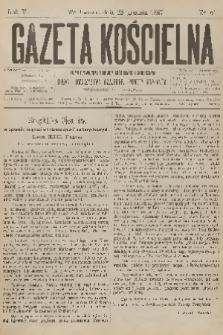 Gazeta Kościelna : pismo poświęcone sprawom kościelnym i społecznym : organ Towarzystwa Wzajemnej Pomocy Kapłanów. R.5, 1897, nr 51