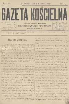 Gazeta Kościelna : pismo poświęcone sprawom kościelnym i społecznym : organ Towarzystwa Wzajem. Pomocy Kapłanów. R.7, 1899, nr 14