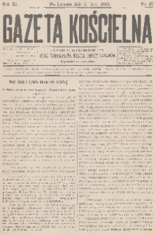 Gazeta Kościelna : pismo poświęcone sprawom kościelnym i społecznym : organ Towarzystwa Wzajem. Pomocy Kapłanów. R.11, 1903, nr 27