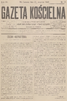 Gazeta Kościelna : pismo poświęcone sprawom kościelnym i społecznym : organ Towarzystwa Wzajem. Pomocy Kapłanów. R.11, 1903, nr 35