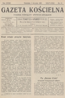 Gazeta Kościelna : tygodnik poświęcony sprawom kościelnym : organ stowarzyszeń kapłańskich w Polsce. R.33, 1926, nr 31