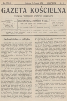 Gazeta Kościelna : tygodnik poświęcony sprawom kościelnym : organ stowarzyszeń kapłańskich w Polsce. R.33, 1926, nr 32