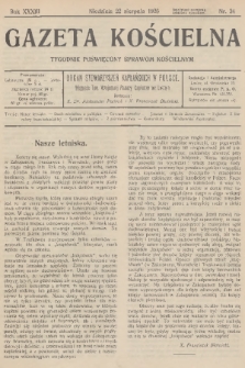 Gazeta Kościelna : tygodnik poświęcony sprawom kościelnym : organ stowarzyszeń kapłańskich w Polsce. R.33, 1926, nr 34