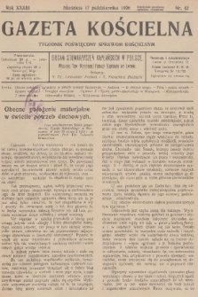 Gazeta Kościelna : tygodnik poświęcony sprawom kościelnym : organ stowarzyszeń kapłańskich w Polsce. R.33, 1926, nr 42