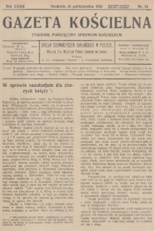 Gazeta Kościelna : tygodnik poświęcony sprawom kościelnym : organ stowarzyszeń kapłańskich w Polsce. R.33, 1926, nr 43