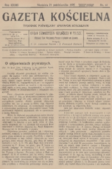 Gazeta Kościelna : tygodnik poświęcony sprawom kościelnym : organ stowarzyszeń kapłańskich w Polsce. R.33, 1926, nr 44