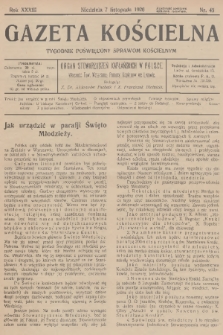 Gazeta Kościelna : tygodnik poświęcony sprawom kościelnym : organ stowarzyszeń kapłańskich w Polsce. R.33, 1926, nr 45