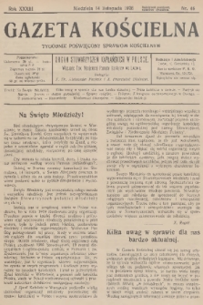 Gazeta Kościelna : tygodnik poświęcony sprawom kościelnym : organ stowarzyszeń kapłańskich w Polsce. R.33, 1926, nr 46
