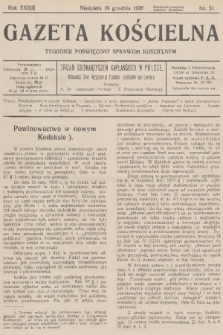 Gazeta Kościelna : tygodnik poświęcony sprawom kościelnym : organ stowarzyszeń kapłańskich w Polsce. R.33, 1926, nr 51