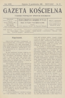 Gazeta Kościelna : tygodnik poświęcony sprawom kościelnym : organ stowarzyszeń kapłańskich w Polsce. R.32, 1925, nr 37