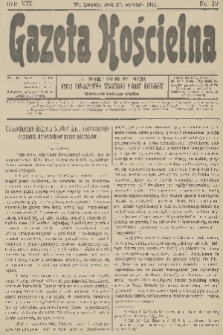 Gazeta Kościelna : pismo poświęcone sprawom kościelnym i społecznym : organ Towarzystwa Wzajemnej Pomocy Kapłanów. R.19, 1911, nr 39