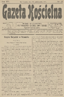 Gazeta Kościelna : pismo poświęcone sprawom kościelnym i społecznym : organ Towarzystwa Wzajemnej Pomocy Kapłanów. R.19, 1911, nr 43