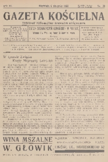 Gazeta Kościelna : tygodnik poświęcony sprawom kościelnym : organ stowarzyszeń kapłańskich w Polsce. R.40, 1933, nr 32