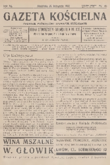 Gazeta Kościelna : tygodnik poświęcony sprawom kościelnym : organ stowarzyszeń kapłańskich w Polsce. R.40, 1933, nr 48 + wkładka