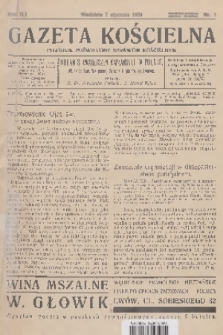 Gazeta Kościelna : tygodnik poświęcony sprawom kościelnym : organ stowarzyszeń kapłańskich w Polsce. R.41, 1934, nr 1