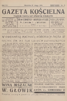 Gazeta Kościelna : tygodnik poświęcony sprawom kościelnym : organ stowarzyszeń kapłańskich w Polsce. R.41, 1934, nr 6