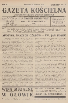 Gazeta Kościelna : tygodnik poświęcony sprawom kościelnym : organ stowarzyszeń kapłańskich w Polsce. R.41, 1934, nr 16