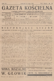 Gazeta Kościelna : tygodnik poświęcony sprawom kościelnym : organ stowarzyszeń kapłańskich w Polsce. R.41, 1934, nr 18
