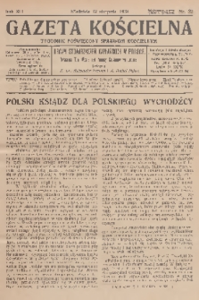 Gazeta Kościelna : tygodnik poświęcony sprawom kościelnym : organ stowarzyszeń kapłańskich w Polsce. R.41, 1934, nr 32