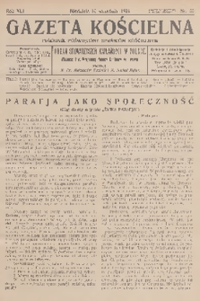 Gazeta Kościelna : tygodnik poświęcony sprawom kościelnym : organ stowarzyszeń kapłańskich w Polsce. R.41, 1934, nr 37