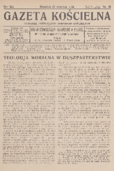Gazeta Kościelna : tygodnik poświęcony sprawom kościelnym : organ stowarzyszeń kapłańskich w Polsce. R.41, 1934, nr 38