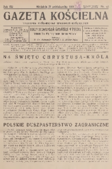 Gazeta Kościelna : tygodnik poświęcony sprawom kościelnym : organ stowarzyszeń kapłańskich w Polsce. R.41, 1934, nr 43