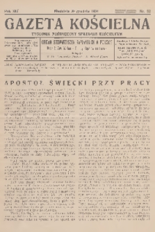 Gazeta Kościelna : tygodnik poświęcony sprawom kościelnym : organ stowarzyszeń kapłańskich w Polsce. R.41, 1934, nr 52