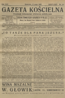 Gazeta Kościelna : tygodnik poświęcony sprawom kościelnym : organ stowarzyszeń kapłańskich w Polsce. R.42, 1935, nr 19