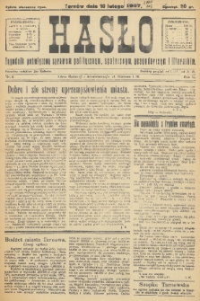 Hasło : tygodnik poświęcony sprawom politycznym, społecznym, gospodarczym i literackim. R.2, 1927, nr 6