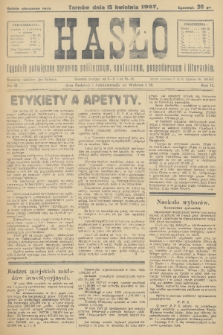 Hasło : tygodnik poświęcony sprawom politycznym, społecznym, gospodarczym i literackim. R.2, 1927, nr 15