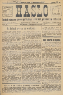 Hasło : tygodnik poświęcony sprawom politycznym, społecznym, gospodarczym i literackim. R.2, 1927, nr 31-32