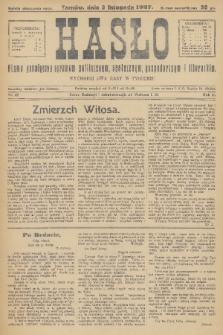 Hasło : pismo poświęcone sprawom politycznym, społecznym, gospodarczym i literackim. R.2, 1927, nr 47