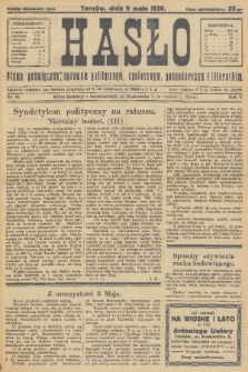 Hasło : pismo poświęcone sprawom politycznym, społecznym, gospodarczym i literackim. R.5, 1930, nr 19