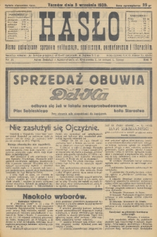 Hasło : pismo poświęcone sprawom politycznym, społecznym, gospodarczym i literackim. R.5, 1930, nr 31